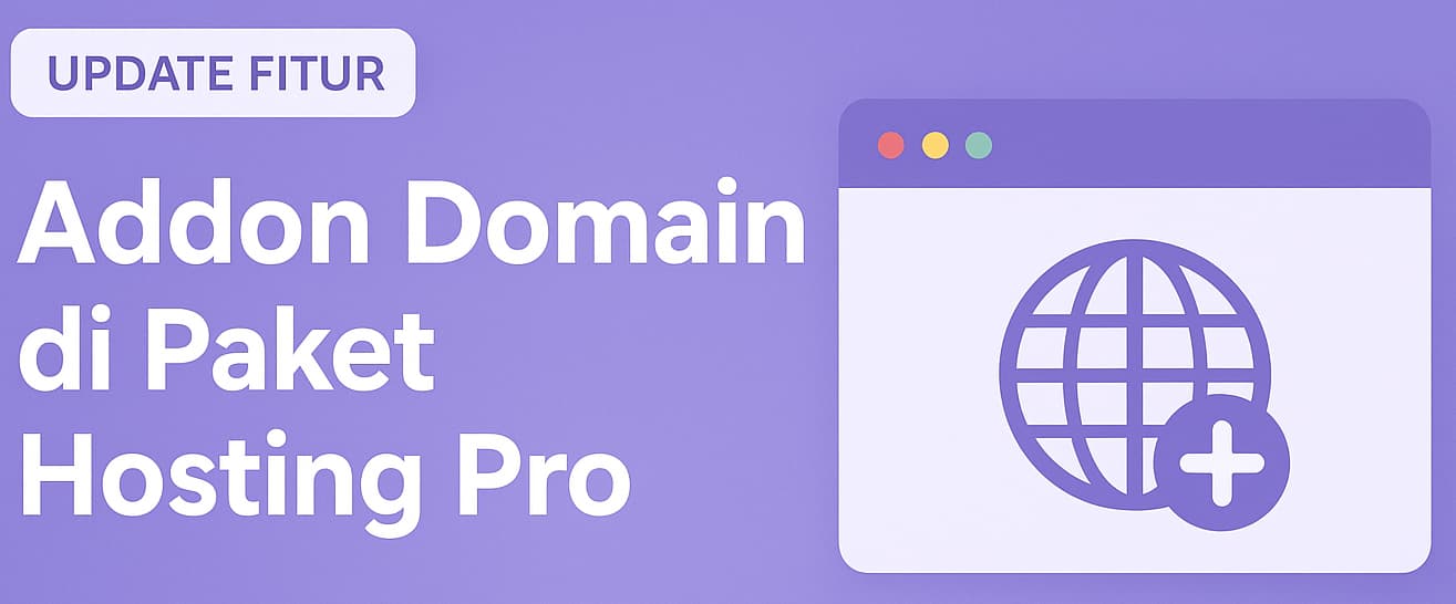 Update Fitur: Addon Domain di Paket Hosting Pro
