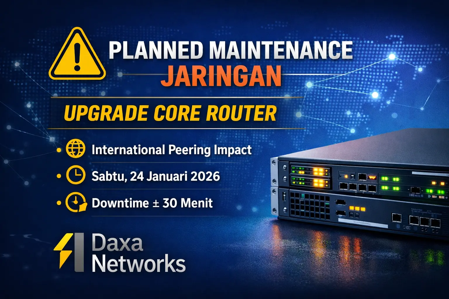 Planned Maintenance Jaringan – Upgrade Core Router